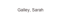 
Galley, Sarah