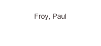 
Froy, Paul