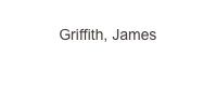 
Griffith, James