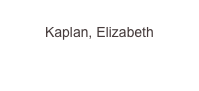 
Kaplan, Elizabeth