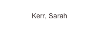 
Kerr, Sarah