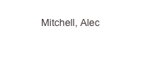 
Mitchell, Alec