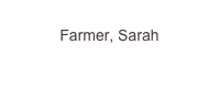 
Farmer, Sarah